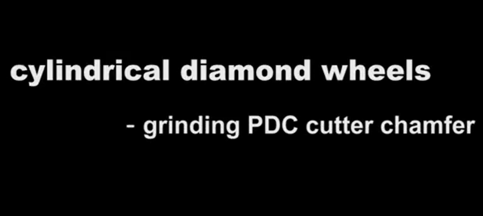 Grinding PDC cutters’ chamfer , Vitrified diamond wheels for PCD cylindrical grinding
